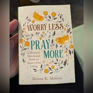 Worry Less Pray More Book